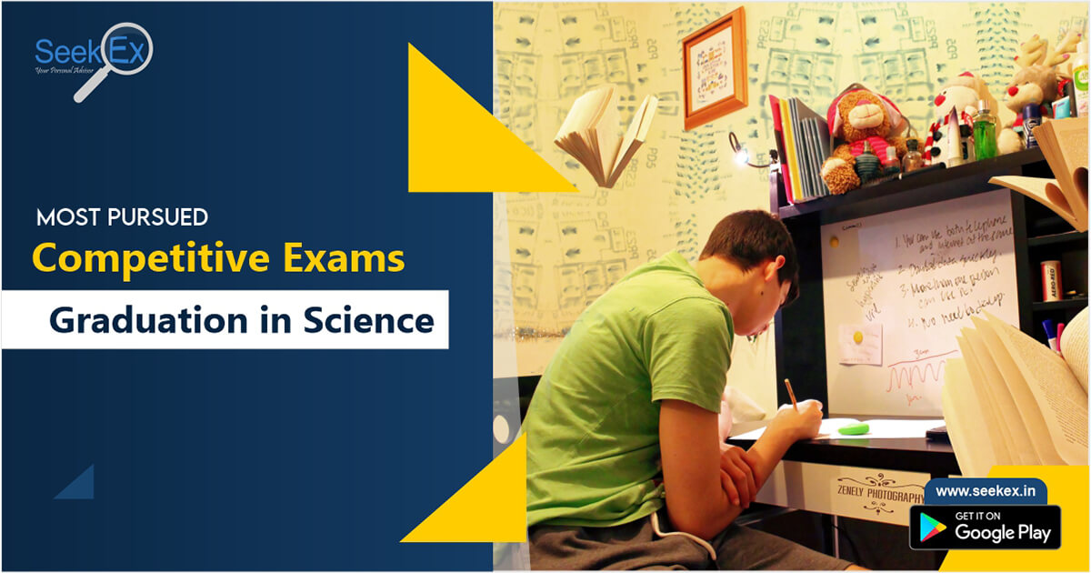 Competitive exams after graduation in science