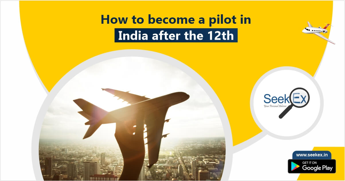 How to become a pilot in India after 12th? Requirements, Exam, Salary? All misconceptions Explained