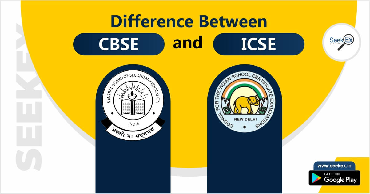 Difference Between CBSE and ICSE