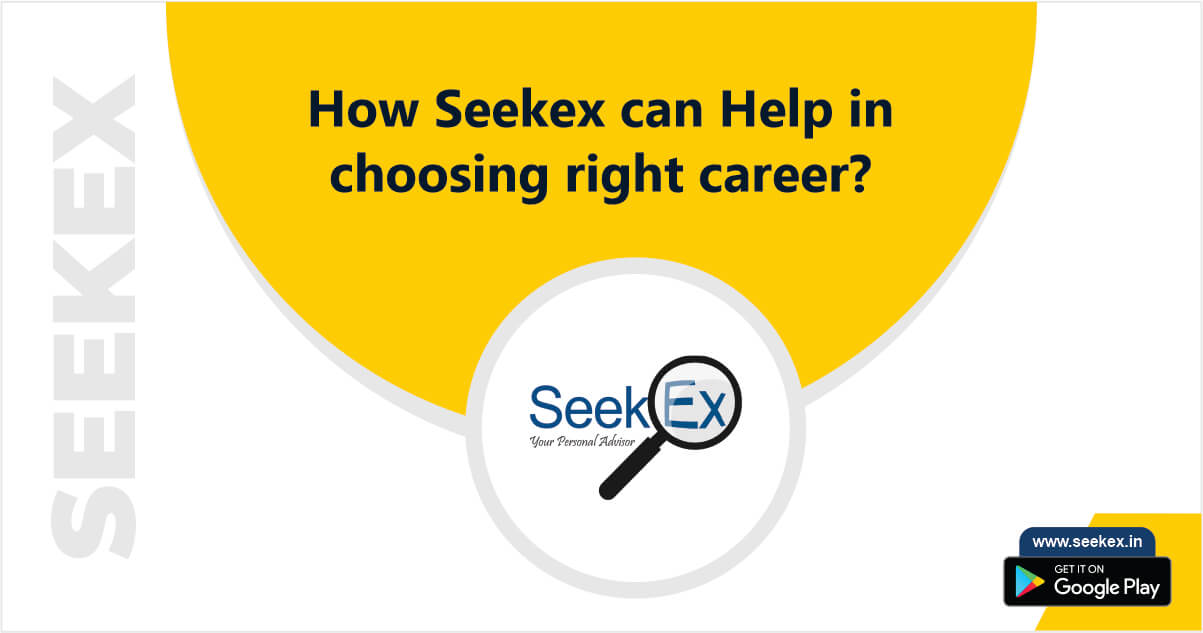 How Seekex can Help in choosing right career