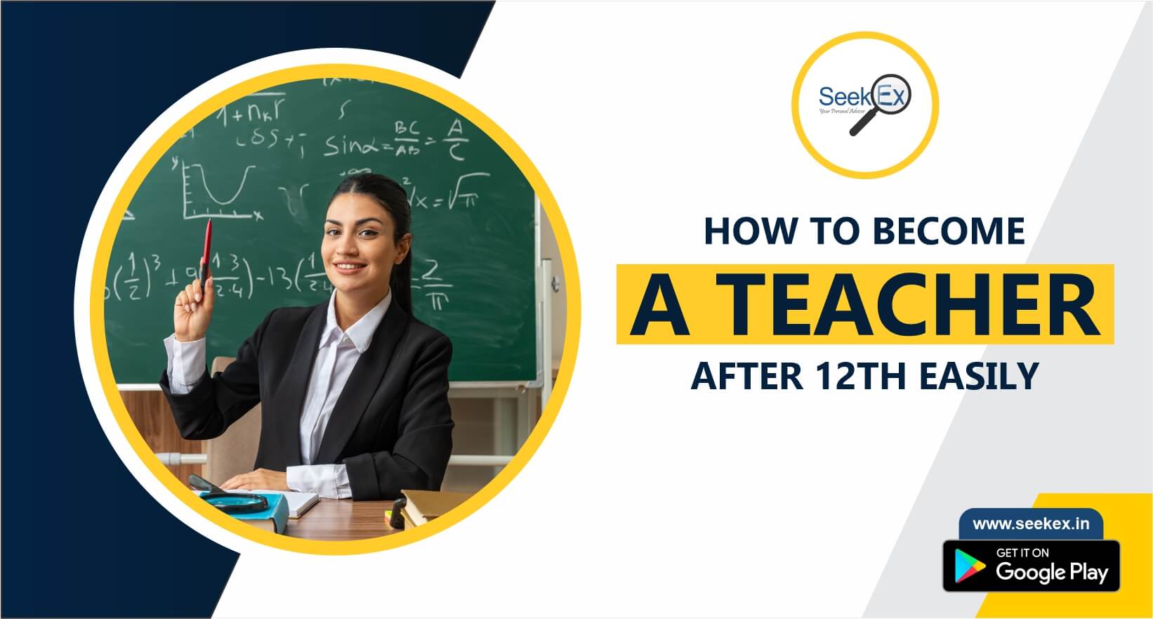 How to become a teacher after 12th Easily | Teaching Courses After 12th – SeekEx