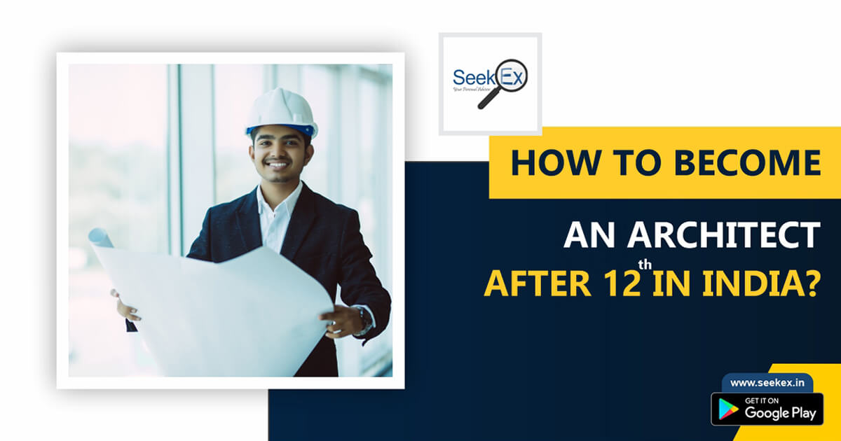 How to become an architect after 12th in India