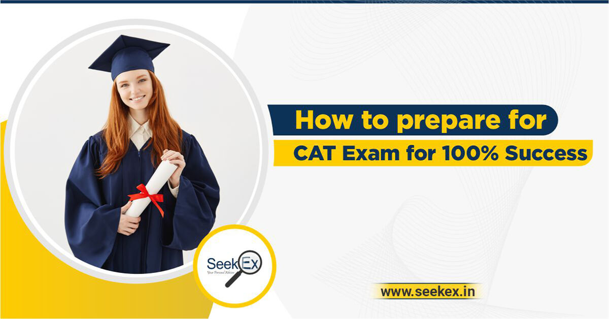 How to prepare for CAT Exam for 100% Success