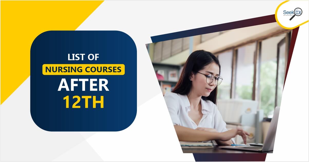 List of Top Nursing Courses After 12th Art, Commerce, and Science – SeekEx