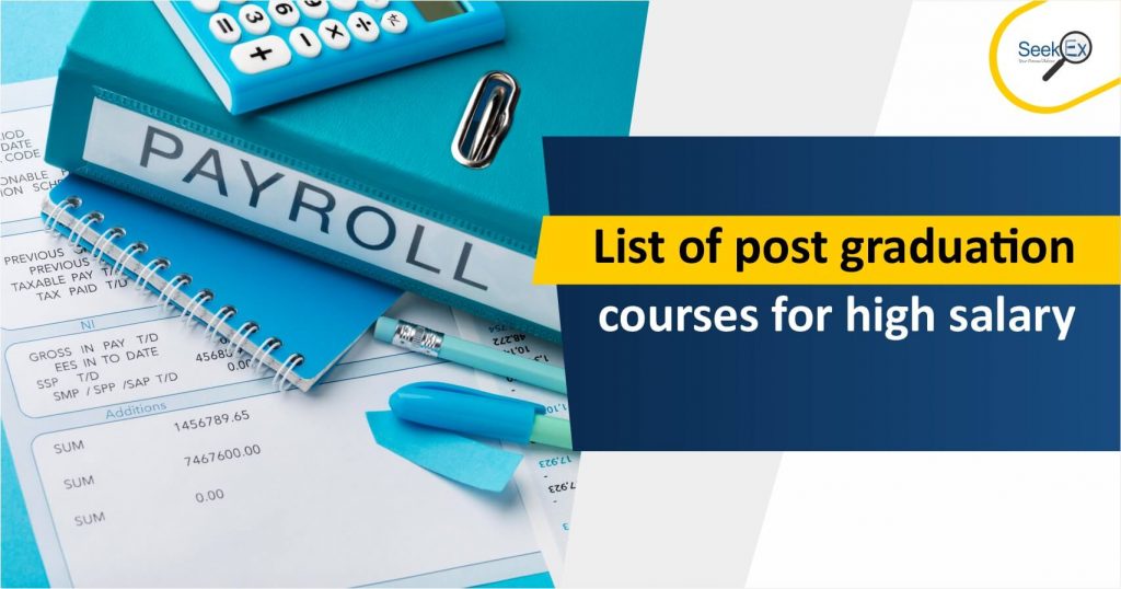 List of post graduation courses for high salary