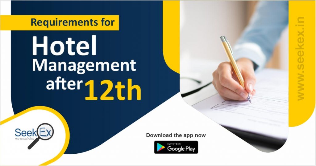 Requirements for hotel management after 12th