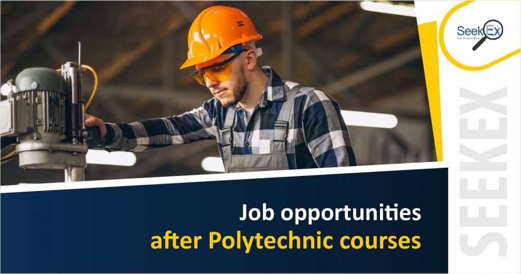 Job opportunities after Polytechnic courses