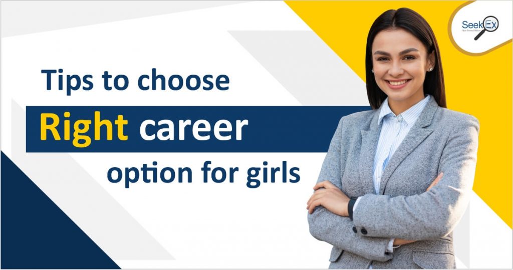 Tips to choose right career option for girls