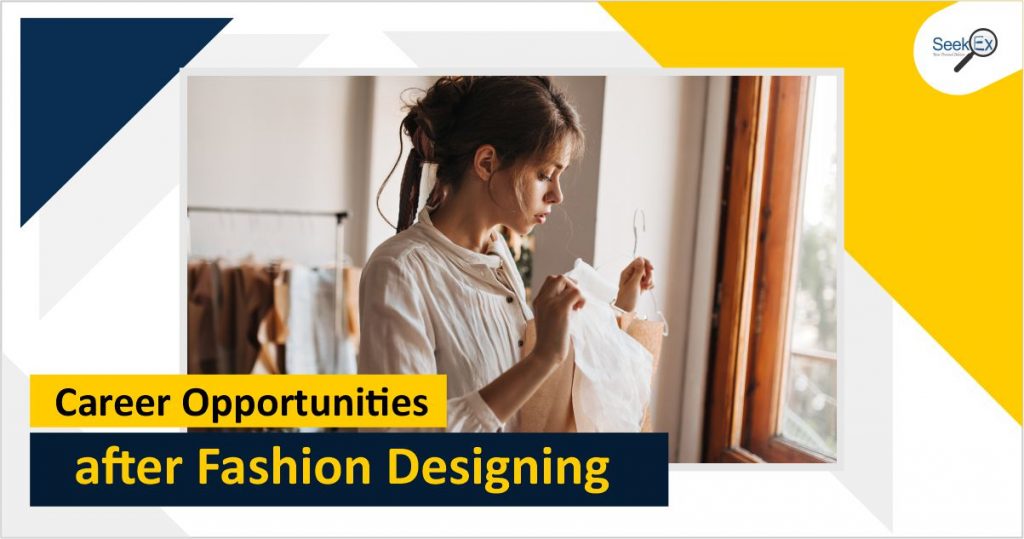 Career Opportunities after Fashion Designing