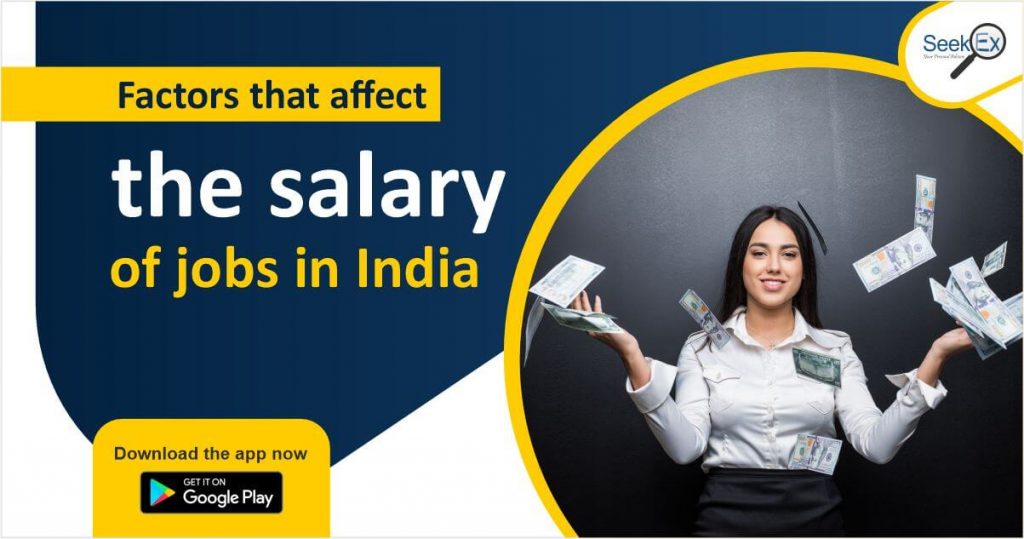 Factors that affect the salary of jobs in India