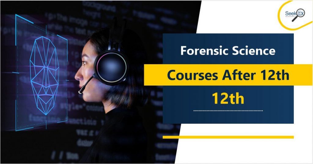 Forensic science courses after 12th