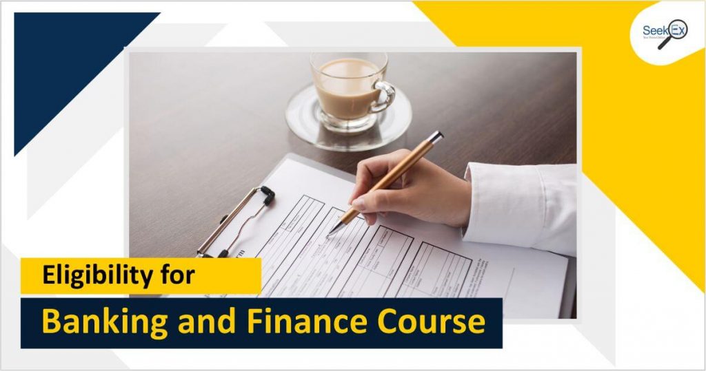 Eligibility for Banking and Finance Course