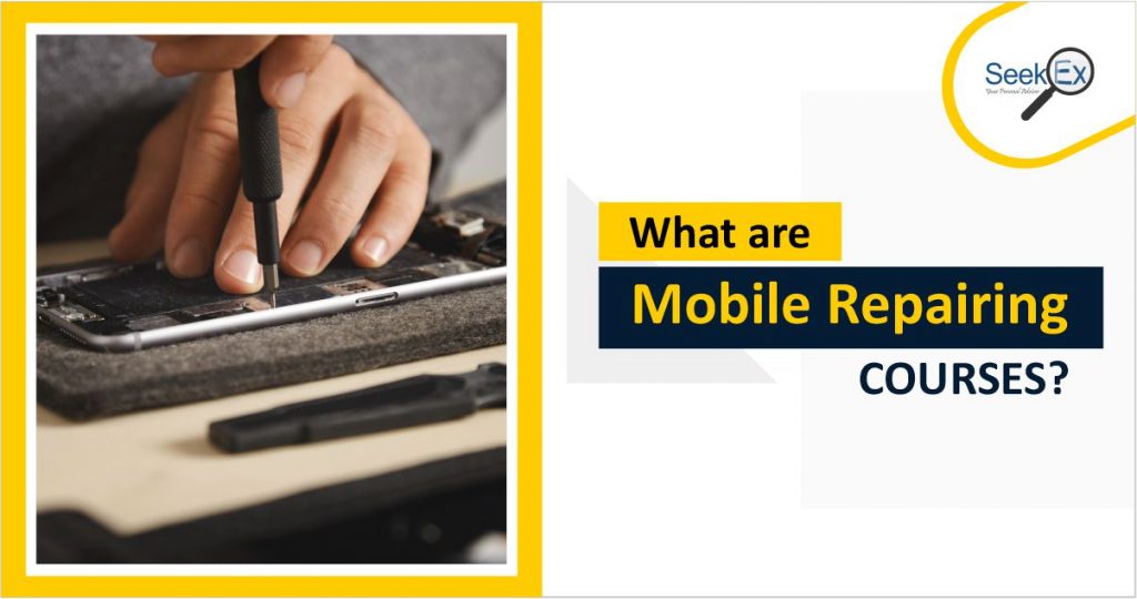 What are Mobile Repairing Courses